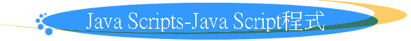 Java Scripts-Java Script{